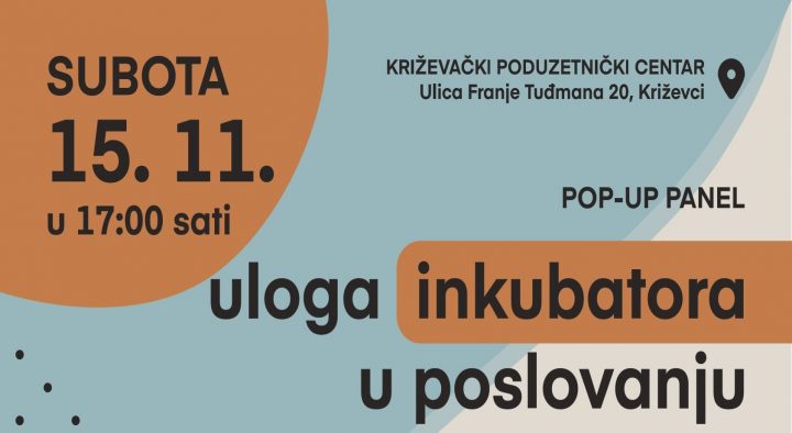 U subotu panel: Uloga inkubatora u poslovanju